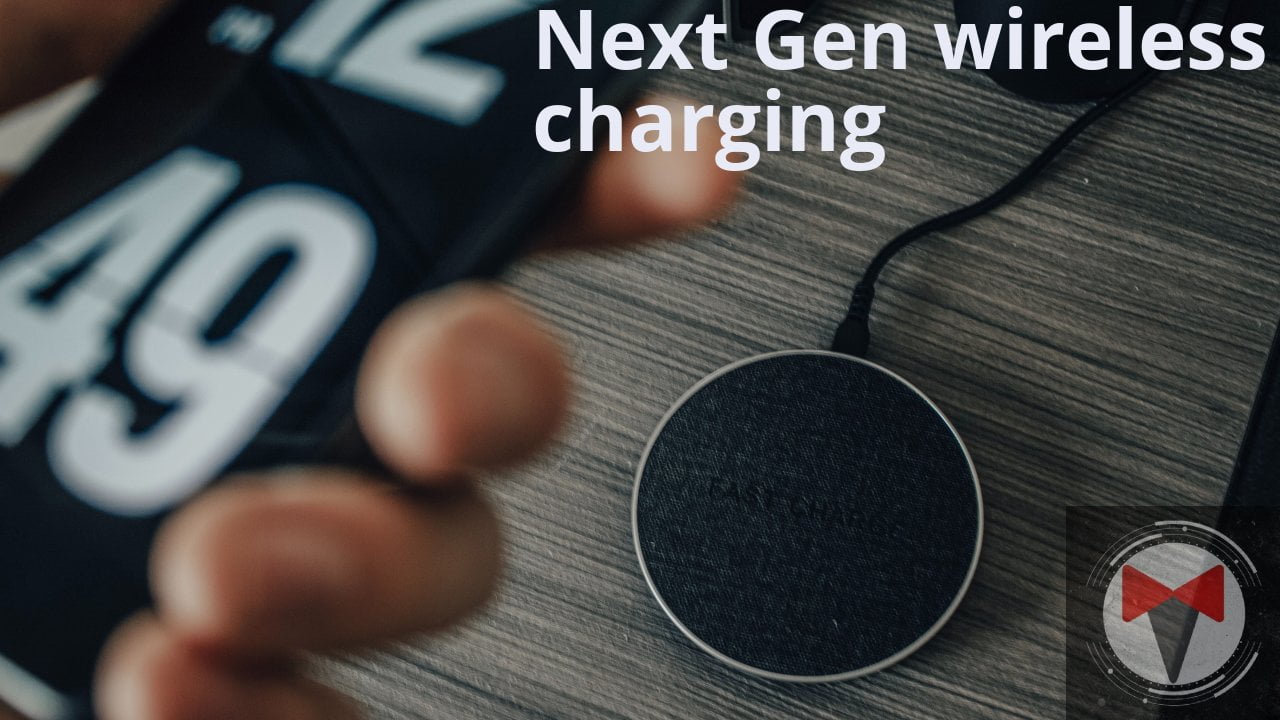 Next Gen wireless charging